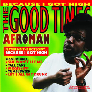收聽Afroman的Crazy Rap (Colt 45 & 2 Zig Zags)歌詞歌曲