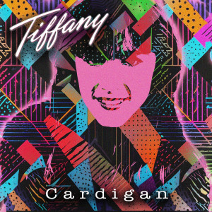 ดาวน์โหลดและฟังเพลง Cardigan พร้อมเนื้อเพลงจาก Tiffany