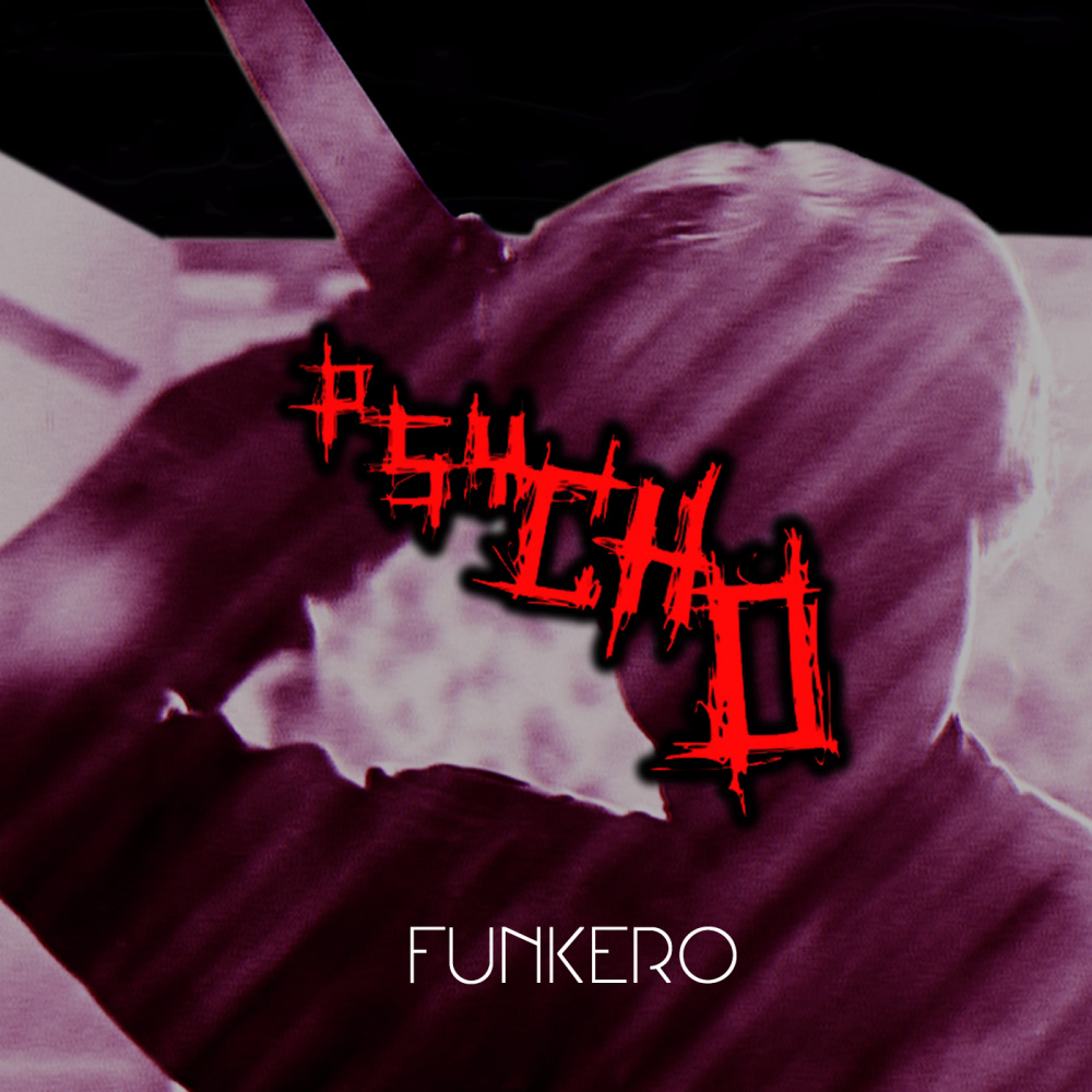 Psycho
