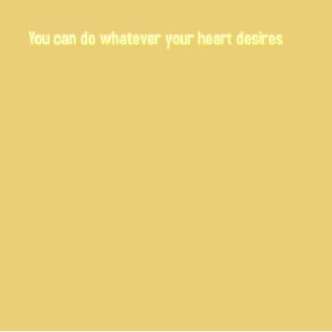 Listen to You can do whatever your heart desires song with lyrics from Renard