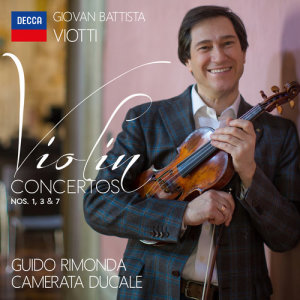 อัลบัม Viotti: Violin Concertos Nos. 1, 3, 7 ศิลปิน Guido Rimonda