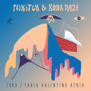 Album ZBRA (Pablo Valentino Remix) from Kuna Maze