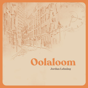 Album Oolaloom from Jordan Lehning