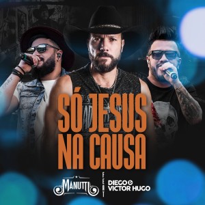 收聽Manutti的Só Jesus na Causa歌詞歌曲