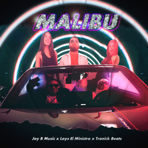 Loys El Ministro的專輯Malibu (Explicit)