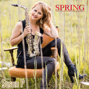 Listen to Spring (Sax Version) song with lyrics from Susan P
