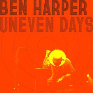 收听Ben Harper的Uneven Days歌词歌曲