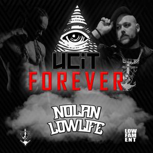 Nolan Lowlife的專輯UCiT Forever (Explicit)
