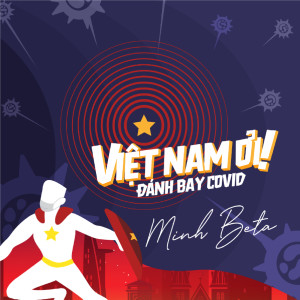 ดาวน์โหลดและฟังเพลง Let's Fight COVID! (English Version) พร้อมเนื้อเพลงจาก Minh Beta