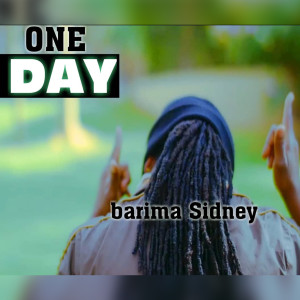 Listen to One Day song with lyrics from Barima Sidney