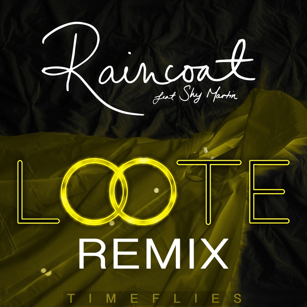 Raincoat (Loote Remix) (Explicit) (Loote Remix|Explicit)