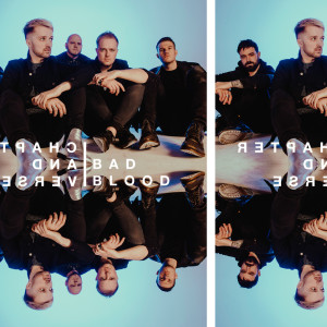 ดาวน์โหลดและฟังเพลง Bad Blood พร้อมเนื้อเพลงจาก Chapter and Verse