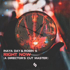 Listen to Right Now (A Director's Cut Radio Master) song with lyrics from Inaya Day