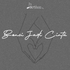Listen to Benci Jadi Cinta song with lyrics from Fourtune