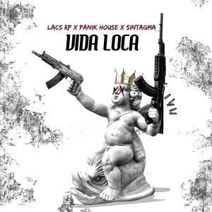 Dengarkan lagu Vida Loca nyanyian Lacs Rp dengan lirik