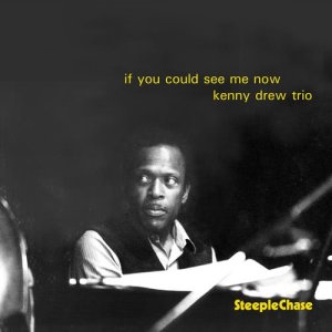 收聽Kenny Drew的If You Could See Me Now歌詞歌曲