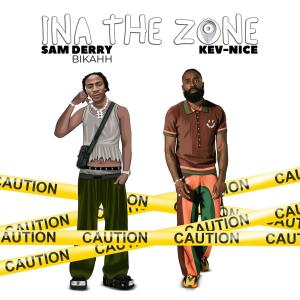 Sam Derry的專輯INA THE ZONE (feat. KEV-NICE)