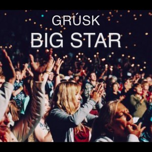 Grúsk的專輯Big Star