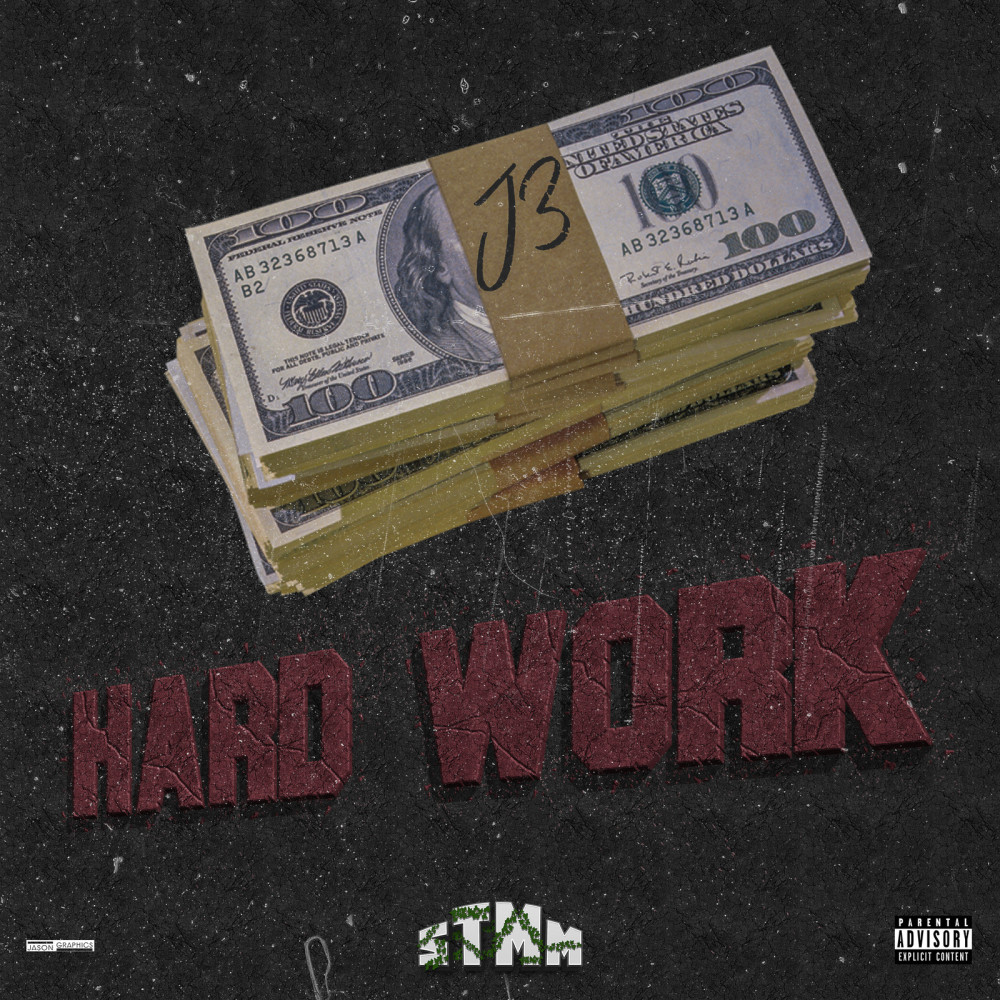 Hard Work (Explicit)