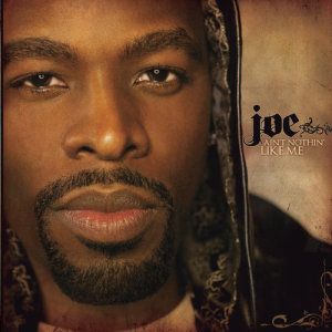 ดาวน์โหลดและฟังเพลง It's Me (Main Version) พร้อมเนื้อเพลงจาก Joe