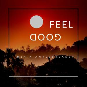 Album Feel Good from B2a