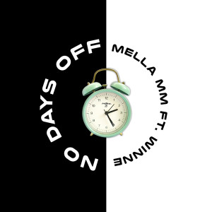Mella MM的專輯No Days Off (Explicit)