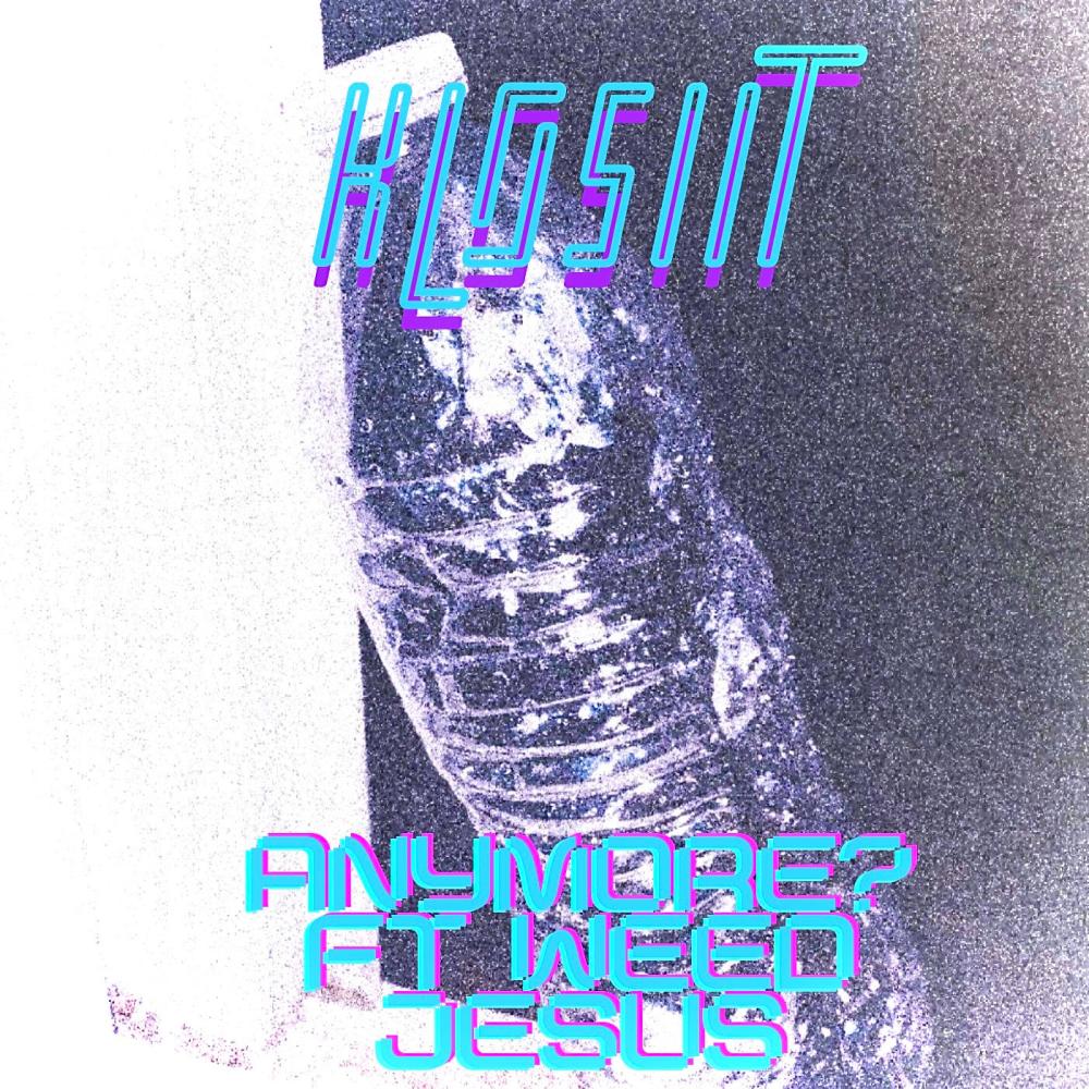 Anymore? (feat. ** Jesus)