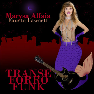 Listen to Transe Forró Funk song with lyrics from Marysa Alfaia