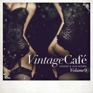 อัลบัม Vintage Café - Lounge & Jazz Blends (Special Selection), Pt. 9 ศิลปิน Various Artists