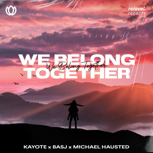 อัลบัม We Belong Together ศิลปิน Kayote