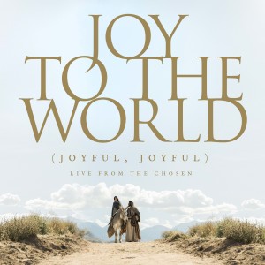 อัลบัม Joy to the World (Live from the Chosen) ศิลปิน Jordan Feliz