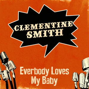 ดาวน์โหลดและฟังเพลง Nobody Knows the Way I Feel This Mornin' พร้อมเนื้อเพลงจาก Clementine Smith