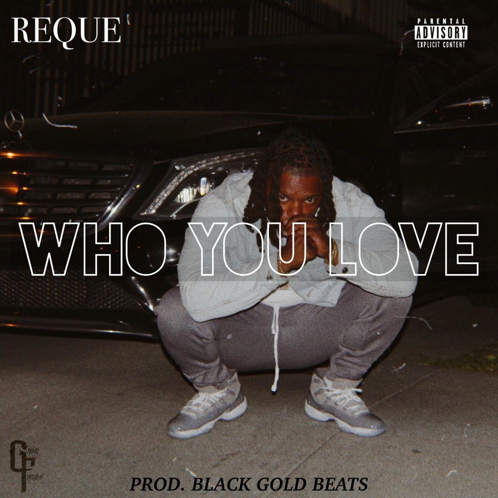 Who You Love (Explicit)