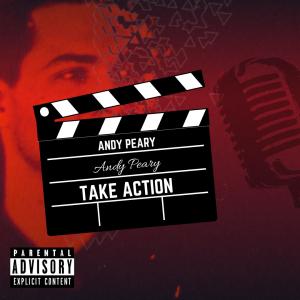 Andy P的專輯TAKE ACTION (Explicit)