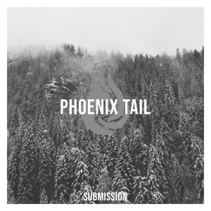 Phoenix Tail的專輯Submission