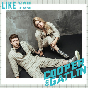 อัลบัม Like You ศิลปิน Cooper & Gatlin