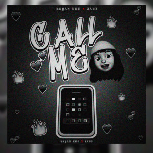 收聽Bryan Lee的Call Me歌詞歌曲