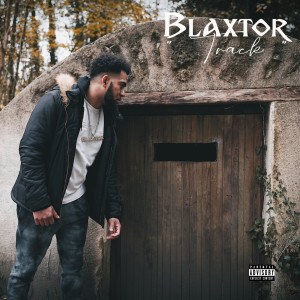 收听Blaxtor的Track歌词歌曲