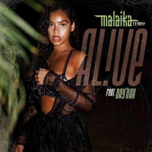 ดาวน์โหลดและฟังเพลง Alive พร้อมเนื้อเพลงจาก Malaika Terry