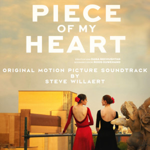 Steve Willaert的專輯Piece of My Heart (Original Motion Picture Soundtrack)