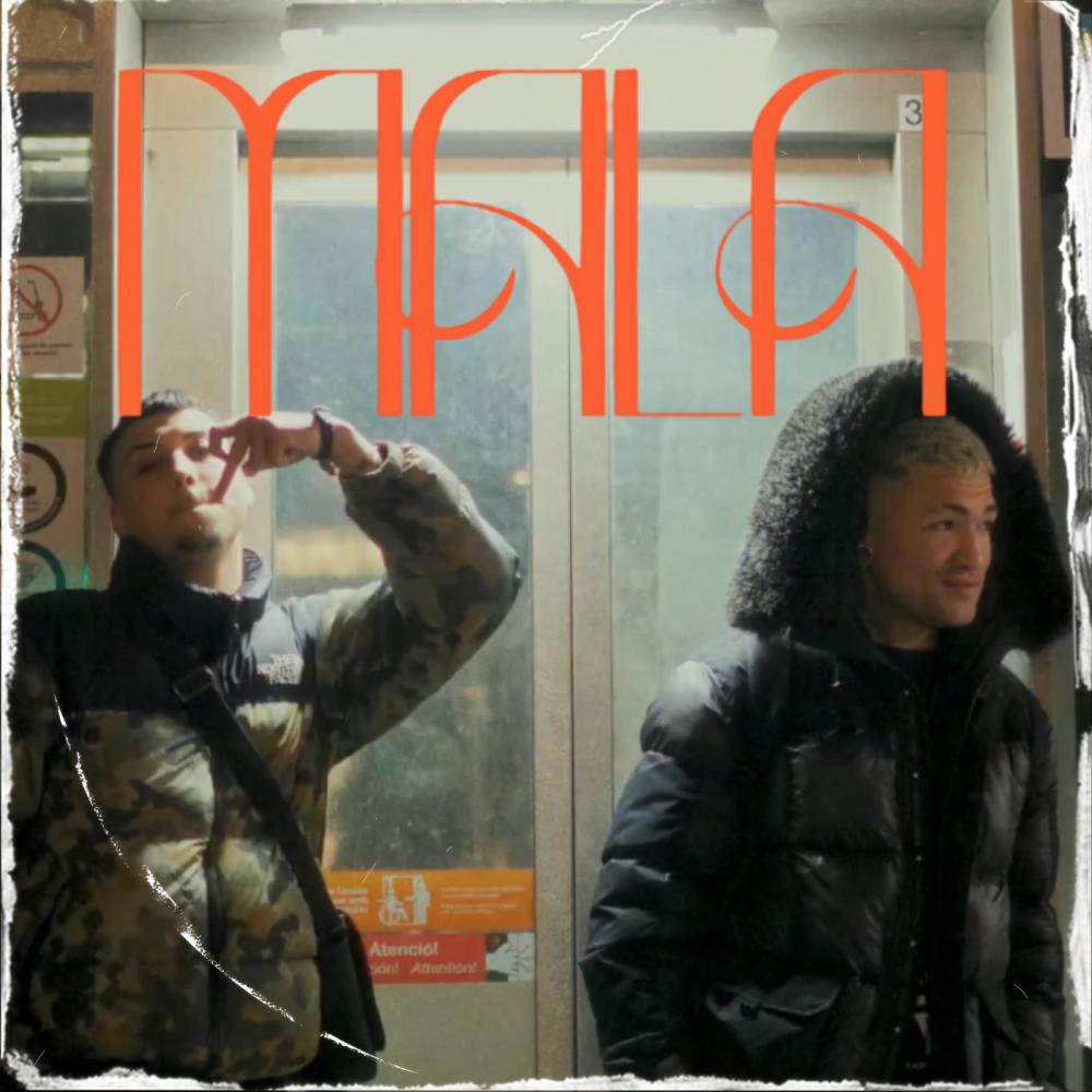 Mala (feat. Delquinze) (Explicit)