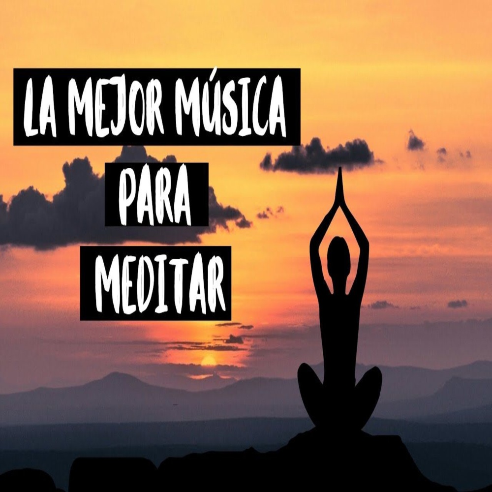 La mejor música para meditar