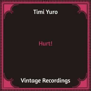 Timi Yuro的專輯Hurt! (Hq remastered)