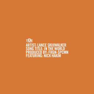 收聽Lance Skiiiwalker的In the World歌詞歌曲