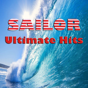Sailor Ultimate Hits