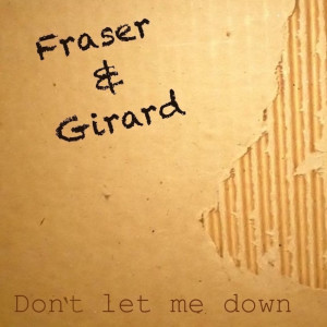 收听Fraser的Don't Let Me Down歌词歌曲