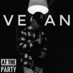 ดาวน์โหลดและฟังเพลง At the Party พร้อมเนื้อเพลงจาก Vegan