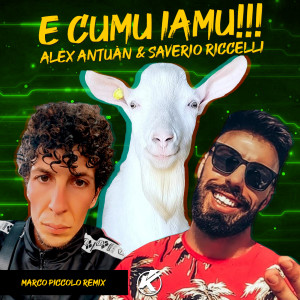 Album E cumu iamu (Marco Piccolo Remix) from Alex Antuàn