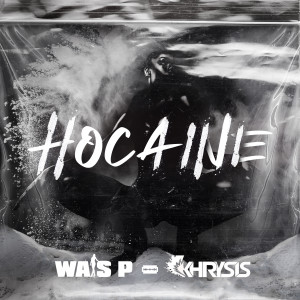 Khrysis的專輯Hocaine (Explicit)