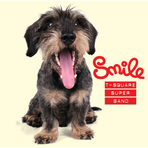 T-Square Super Band的專輯Smile